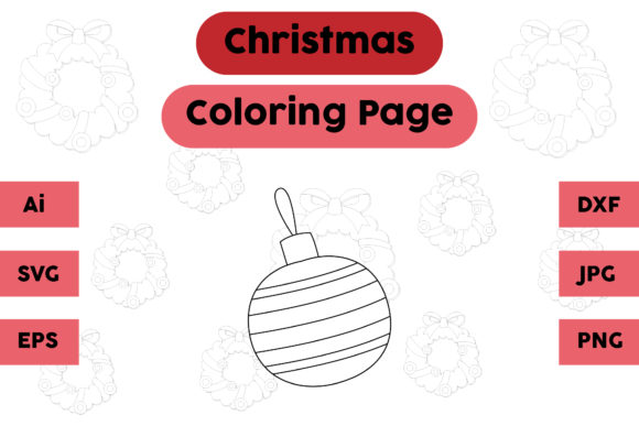 A Review of Christmas Coloring Page - Decoration 09 for Client Projects